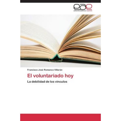 El Voluntariado Hoy Paperback, Editorial Academica Espanola