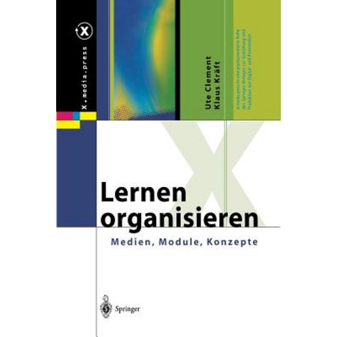 Lernen Organisieren: Medien Module Konzepte Paperback, Springer