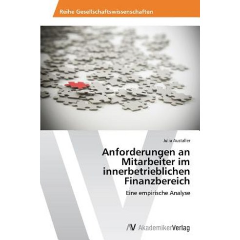 Anforderungen an Mitarbeiter Im Innerbetrieblichen Finanzbereich Paperback, AV Akademikerverlag