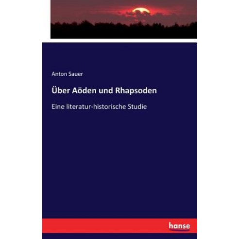 Uber Aoden Und Rhapsoden Paperback, Hansebooks