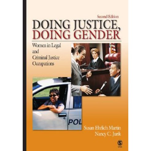 Doing Justice Doing Gender: Women in Legal and Criminal Justice Occupations Hardcover, Sage Publications, Inc