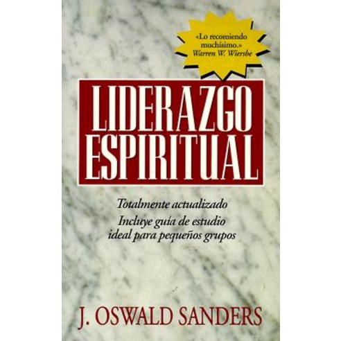 Liderazgo Espiritual: Ed. Revisada Paperback, Portavoz