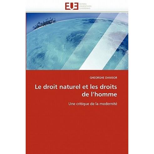 Le Droit Naturel Et Les Droits de L''Homme Paperback, Omniscriptum