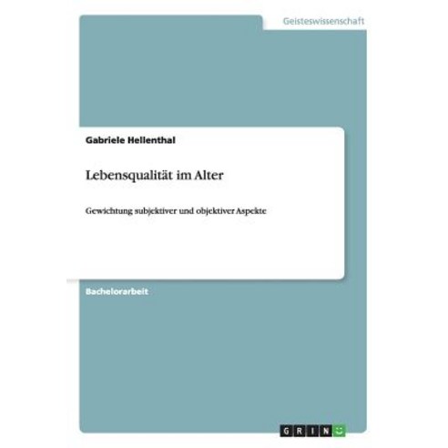 Lebensqualitat Im Alter Paperback, Grin Publishing
