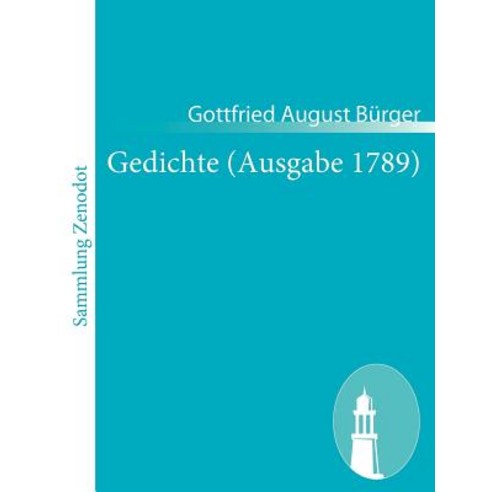 Gedichte (Ausgabe 1789) Paperback, Contumax Gmbh & Co. Kg