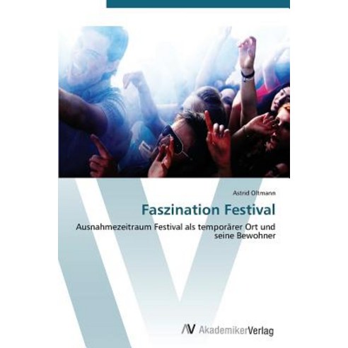 Faszination Festival Paperback, AV Akademikerverlag