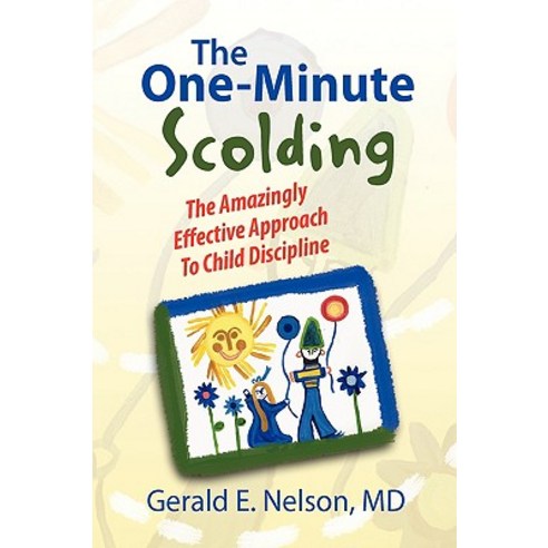 The One-Minute Scolding Hardcover, Xlibris Corporation