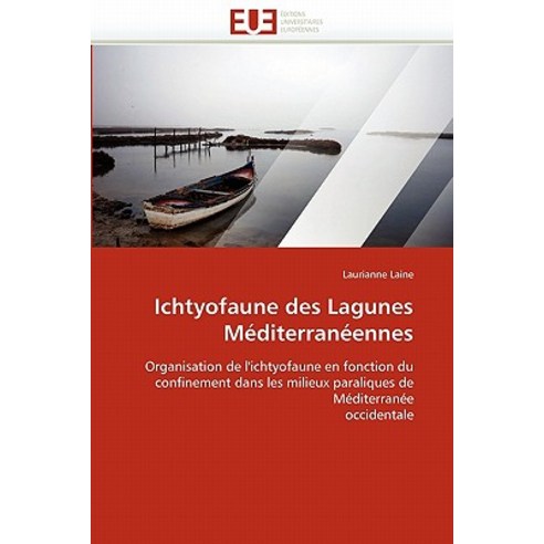 Ichtyofaune Des Lagunes Mediterraneennes Paperback, Univ Europeenne