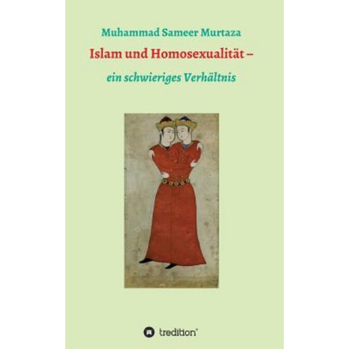Islam Und Homosexualitat Paperback, Tredition Gmbh
