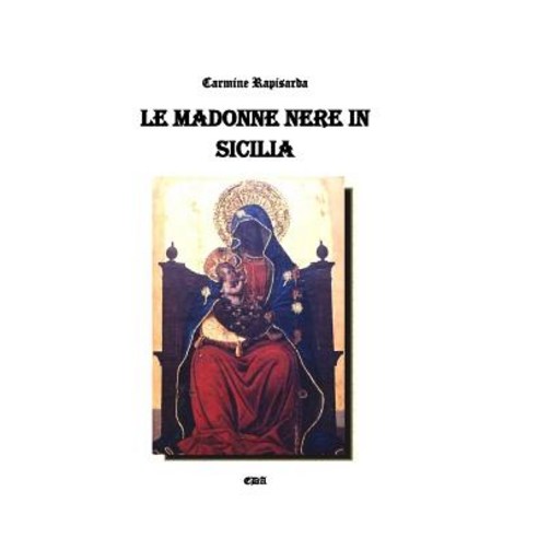 Le Madonne Nere in Sicilia Paperback, Blurb