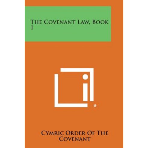 The Covenant Law Book 1 Paperback, Literary Licensing, LLC