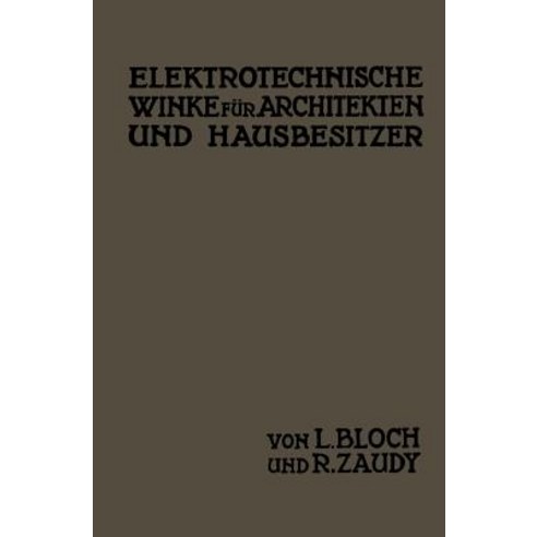 Elektrotechnische Winke Fur Architekten Und Hausbesitzer Paperback, Springer