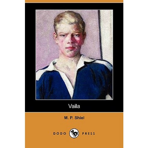 Vaila (Dodo Press) Paperback, Dodo Press