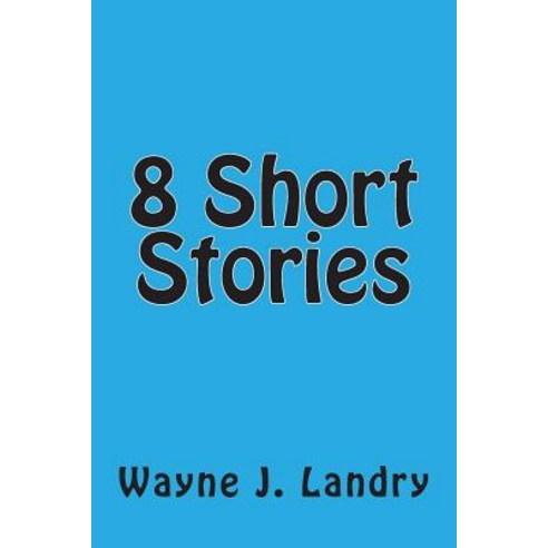8 Short Stories Paperback, Createspace