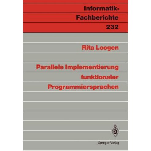 Parallele Implementierung Funktionaler Programmiersprachen Paperback, Springer