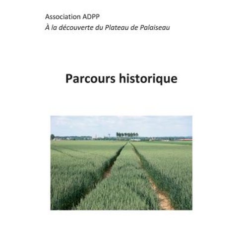 Parcours Historique Paperback, Books on Demand