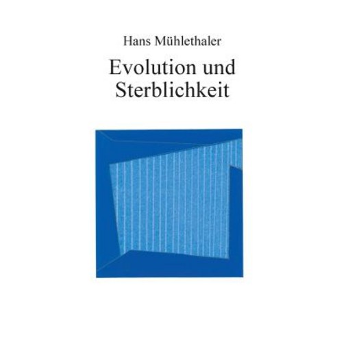 Evolution Und Sterblichkeit Paperback, Books on Demand