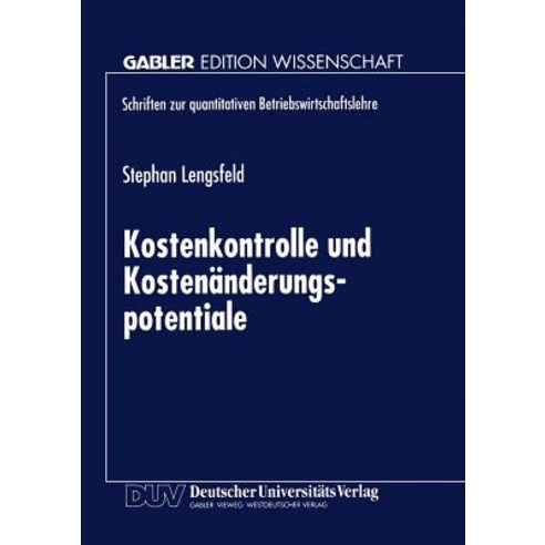 Kostenkontrolle Und Kostenanderungspotentiale Paperback, Deutscher Universitatsverlag