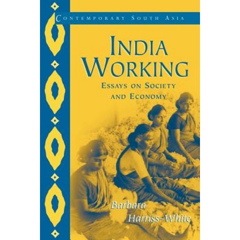 India Working:Essays on Society and Economy, Cambridge University Press