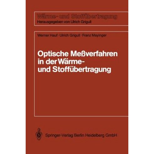 Optische Meverfahren Der Warme- Und Stoffabertragung Paperback, Springer