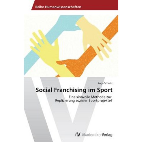Social Franchising Im Sport Paperback, AV Akademikerverlag