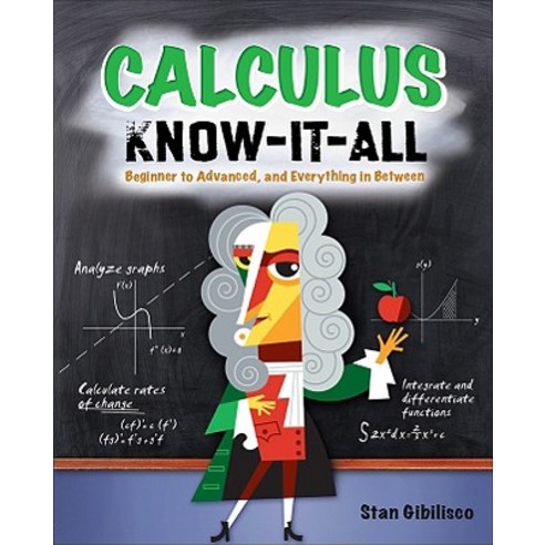 Calculus Know-It-All: Beginner to Advanced and Everything in Between Paperback, McGraw-Hill Education Tab