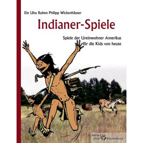 Indianer-Spiele Paperback, Books on Demand