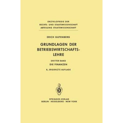 Grundlagen Der Betriebswirtschaftslehre: Die Finanzen Paperback, Springer