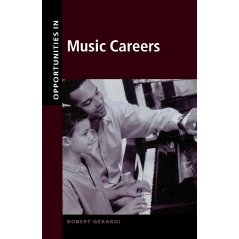 Opportunities in Music Careers Revised Edition Paperback, McGraw-Hill Education