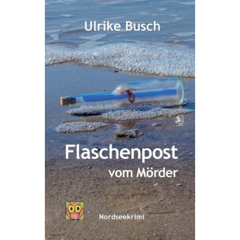 Flaschenpost Vom Morder Paperback, Books on Demand