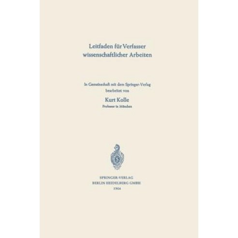 Leitfaden Fur Verfasser Wissenschaftlicher Arbeiten Paperback, Springer
