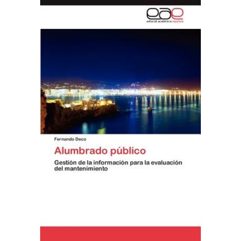 Alumbrado Publico Paperback, Eae Editorial Academia Espanola