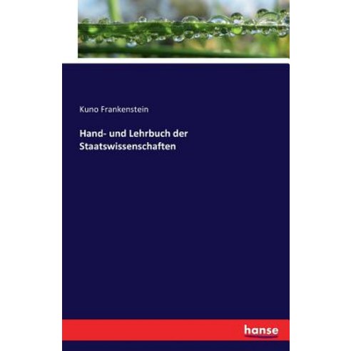Hand- Und Lehrbuch Der Staatswissenschaften Paperback, Hansebooks