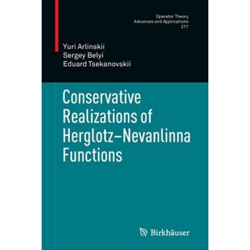 Conservative Realizations of Herglotz-Nevanlinna Functions Paperback, Birkhauser