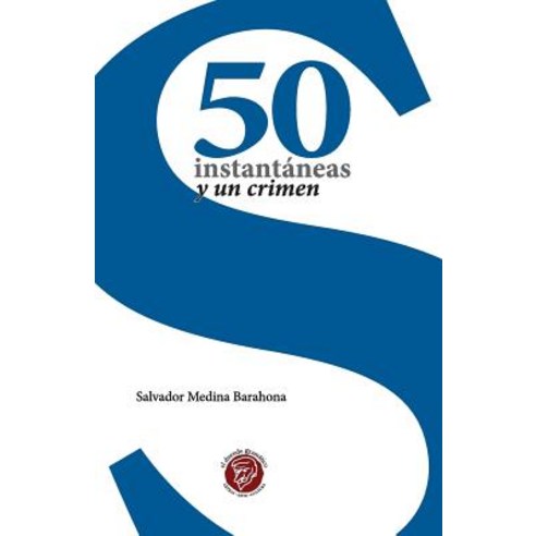 50 Instantaneas y Un Crimen Paperback, El Duende Gramatico