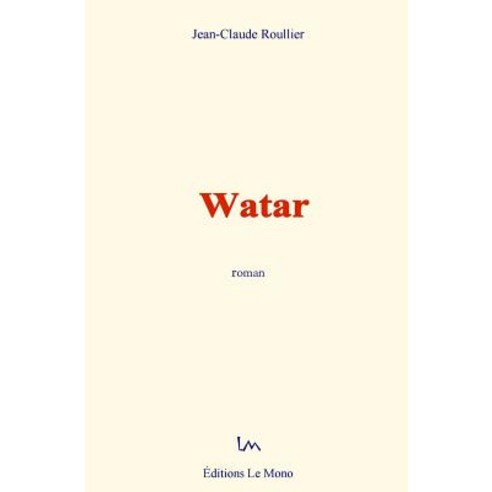 Watar Paperback, Editions Le Mono