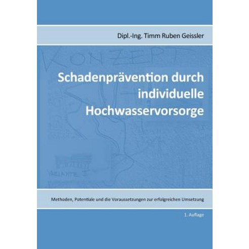 Schadenpravention Durch Individuelle Hochwasservorsorge Paperback, Books on Demand