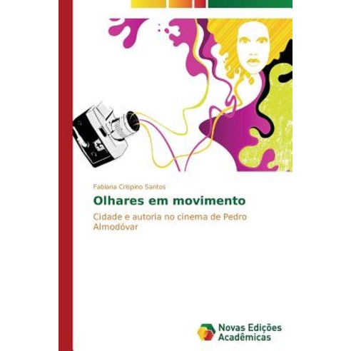 Olhares Em Movimento Paperback, Novas Edicoes Academicas