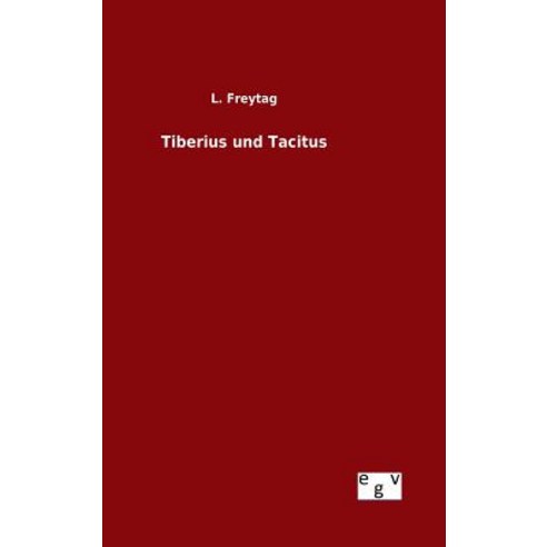 Tiberius Und Tacitus Hardcover, Salzwasser-Verlag Gmbh