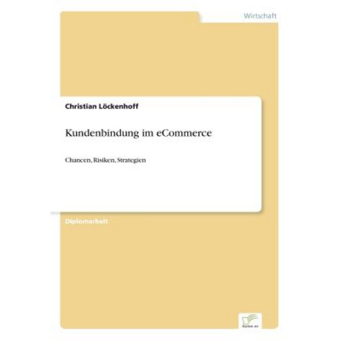 Kundenbindung Im Ecommerce Paperback, Diplom.de