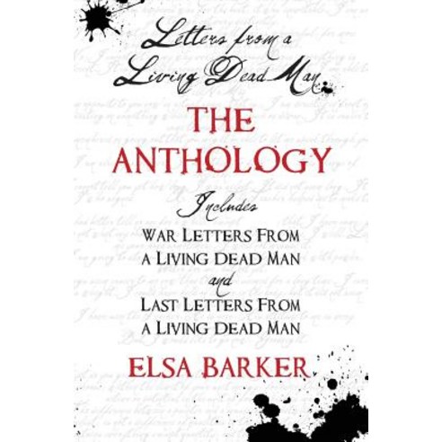 Letters from a Living Dead Man: The Anthology Paperback, White Crow Books