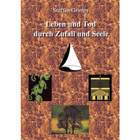 Leben Und Tod Durch Zufall Und Seele Paperback, Books on Demand