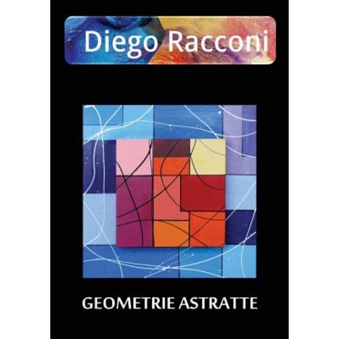 Geometrie Astratte Hardcover, Youcanprint Self-Publishing