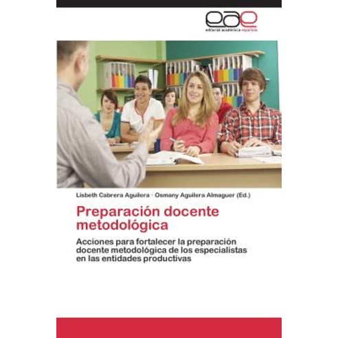 Preparacion Docente Metodologica Paperback, Eae Editorial Academia Espanola