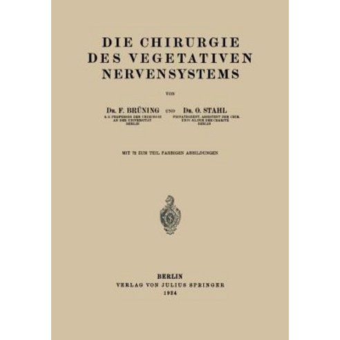 Die Chirurgie Des Vegetativen Nervensystems Paperback, Springer