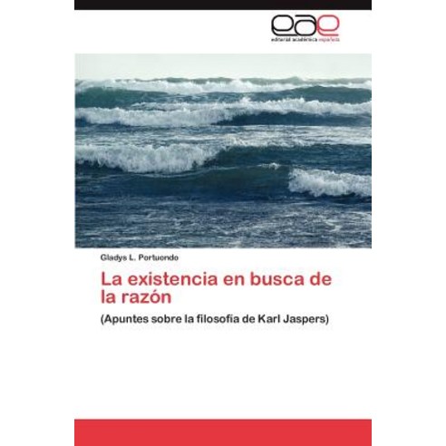 La Existencia En Busca de La Razon Paperback, Eae Editorial Academia Espanola