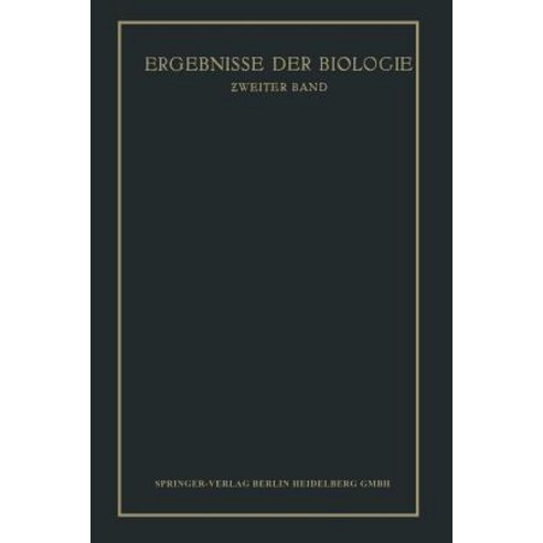 Ergebnisse Der Biologie: Zweiter Band Paperback, Springer