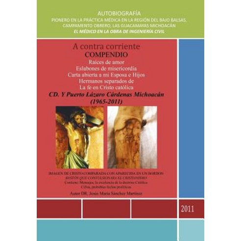 A Contra Corriente: Compendio Hardcover, Palibrio