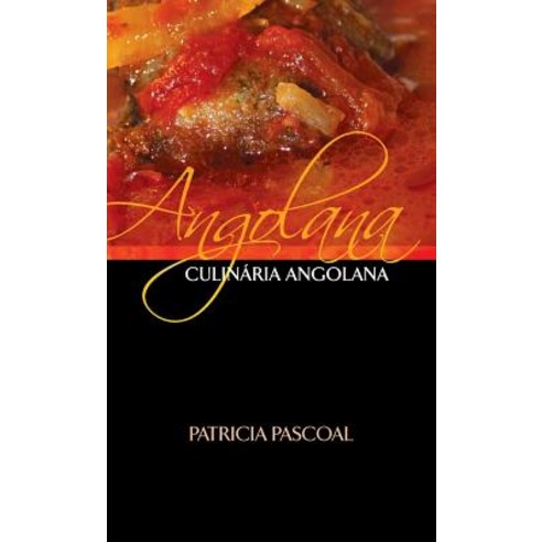 Angolana Culinaria Angolana Hardcover, Life and Success Media