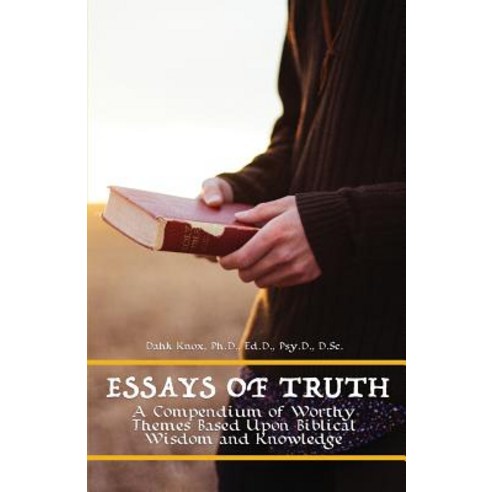 Essays of Truth Paperback, Black Forest Press